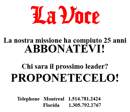 La Voce - La nostra missione ha compiuto 25 anni abbonatevi! Chi sara il prossimo leader? PROPONETECELO!